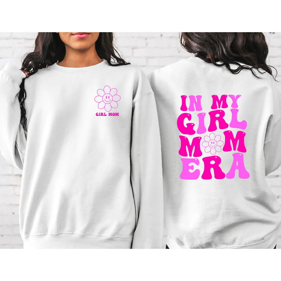 GIRL Mom Era tee or sweatshirt