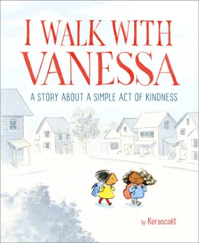 I Walk With Vanessa Children's Picture Books Hardcover Edition